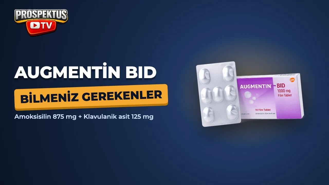 AUGMENTİN BID 1000 mg video anlatımı
